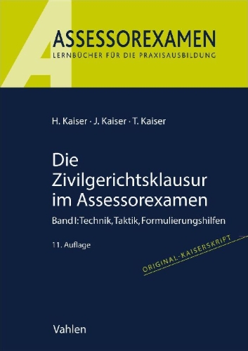 Buchcover und Innenansicht für das Buch: Die Zivilgerichtsklausur im Assessorexamen