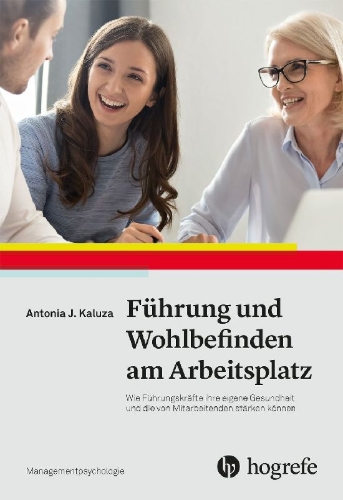 Buchcover und Innenansicht für das Buch: Führung und Wohlbefinden am Arbeitsplatz