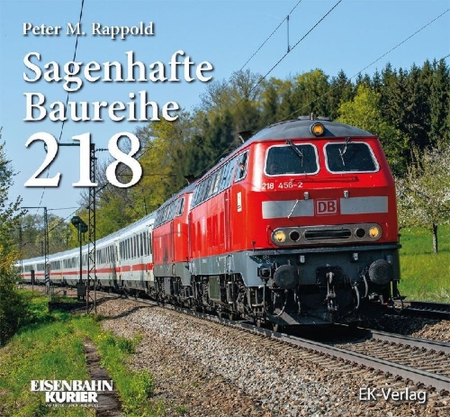 Buchcover und Innenansicht für das Buch: Sagenhafte Baureihe 218