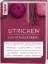 Buchcover und Innenansicht für das Buch: Stricken - Das Standardwerk