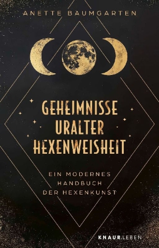 Buchcover und Innenansicht für das Buch: Geheimnisse uralter Hexenweisheit