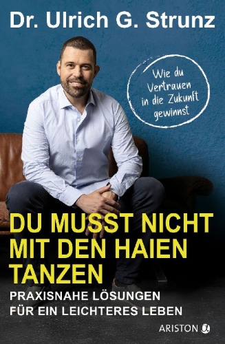 Buchcover und Innenansicht für das Buch: Du musst nicht mit den Haien tanzen