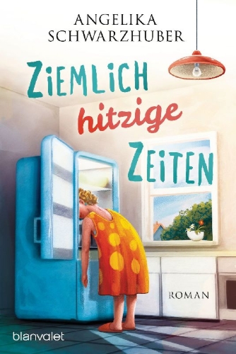 Buchcover und Innenansicht für das Buch: Ziemlich hitzige Zeiten