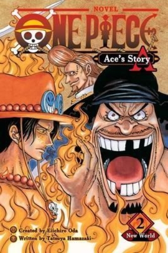Buchcover und Innenansicht für das Buch: One Piece: Ace's Story, Vol. 2