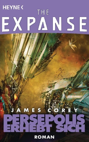 Buchcover und Innenansicht für das Buch: Persepolis Rising - The Expanse Series Book 7