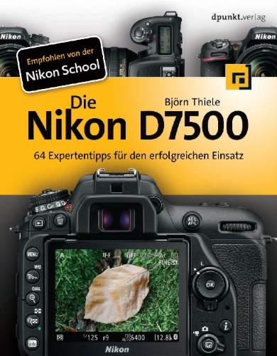Buchcover und Innenansicht für das Buch: Die Nikon D7500