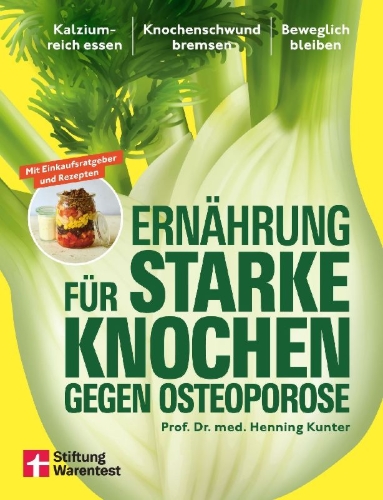 Buchcover und Innenansicht für das Buch: Ernährung für starke Knochen gegen Osteoporose
