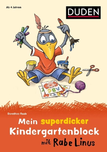 Buchcover und Innenansicht für das Buch: Mein superdicker Kindergartenblock mit Rabe Linus