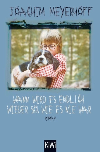Buchcover und Innenansicht für das Buch: Wann wird es endlich wieder so, wie es nie war