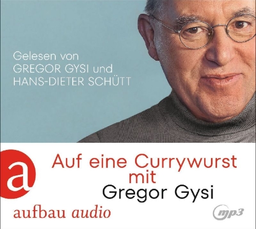 Buchcover und Innenansicht für das Buch: Auf eine Currywurst mit Gregor Gysi