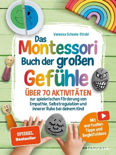 Buchcover und Innenansicht für das Buch: Das Montessori Buch der großen Gefühle