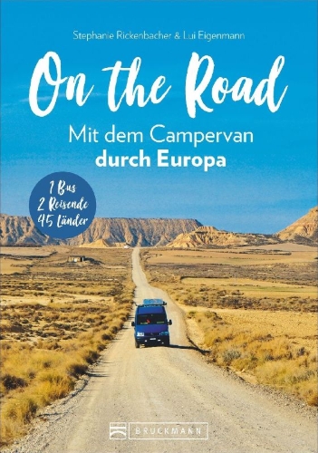 Buchcover und Innenansicht für das Buch: On the Road Mit dem Campervan durch Europa