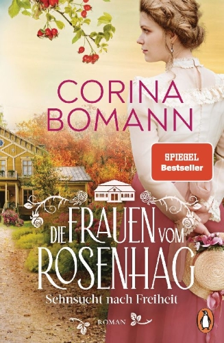 Buchcover und Innenansicht für das Buch: Die Frauen vom Rosenhag. Sehnsucht nach Freiheit