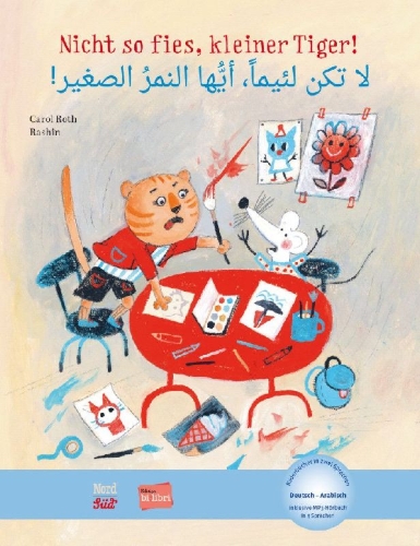 Buchcover und Innenansicht für das Buch: Nicht so fies, kleiner Tiger! (Deutsch-Arabisch)