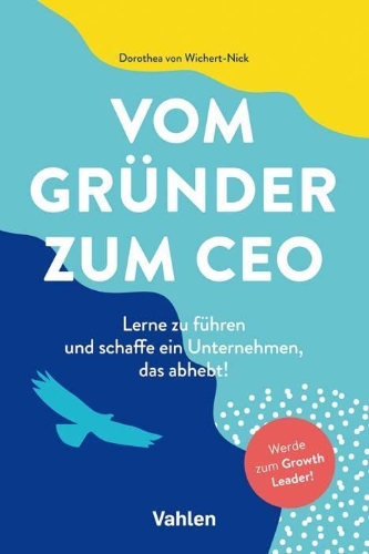 Buchcover und Innenansicht für das Buch: Vom Gründer zum CEO