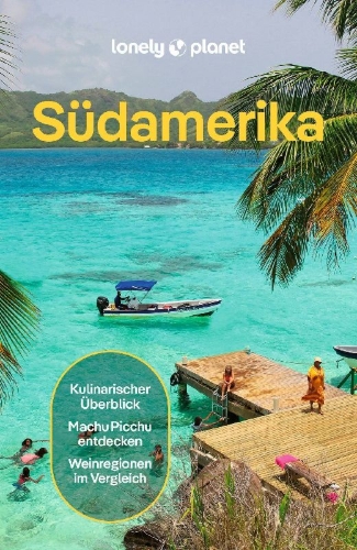 Buchcover und Innenansicht für das Buch: LONELY PLANET Reiseführer Südamerika