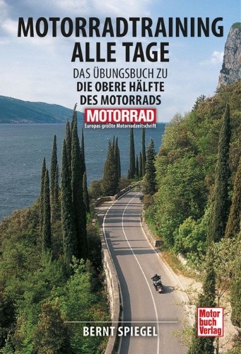 Buchcover und Innenansicht für das Buch: Motorradtraining alle Tage