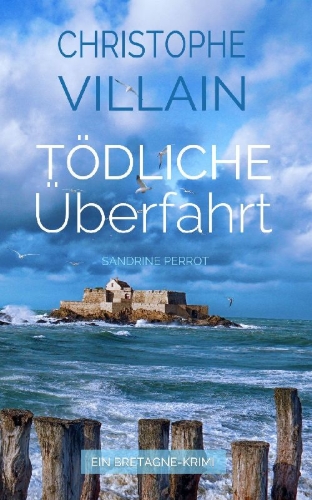 Buchcover und Innenansicht für das Buch: Sandrine Perrot - Tödliche Überfahrt