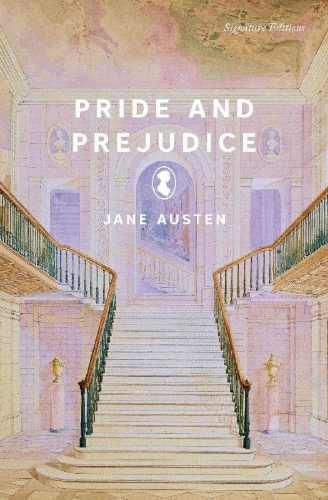 Buchcover und Innenansicht für das Buch: Pride and Prejudice (Signature Editions)