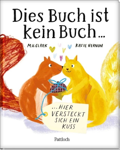 Buchcover und Innenansicht für das Buch: This Isn't a Book (It's a Smooch in Disguise)