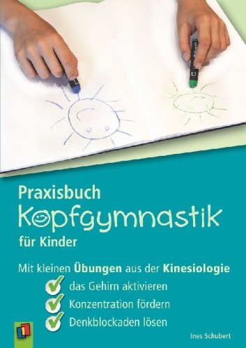 Buchcover und Innenansicht für das Buch: Praxisbuch Kopfgymnastik für Kinder
