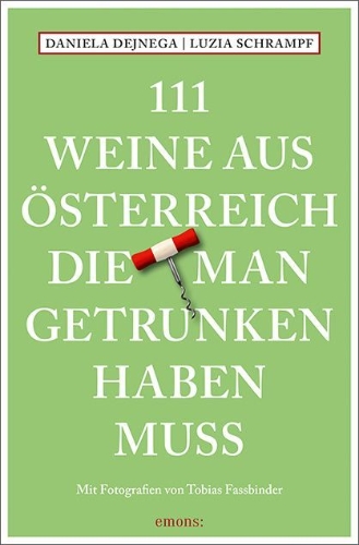 Buchcover und Innenansicht für das Buch: 111 Weine aus Österreich, die man getrunken haben muss