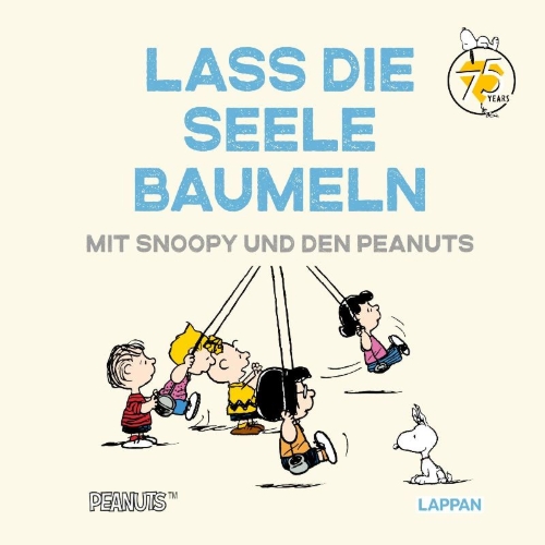 Buchcover und Innenansicht für das Buch: Peanuts Geschenkbuch: Lass die Seele baumeln mit Snoopy und den Peanuts