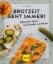 Buchcover und Innenansicht für das Buch: Brotzeit geht immer!
