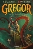 Buchcover und Innenansicht für das Buch: Gregor and the Prophecy of Bane