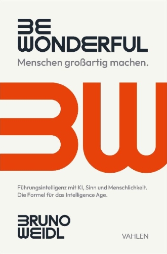 Buchcover und Innenansicht für das Buch: Be Wonderful - Menschen großartig machen