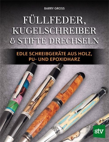 Buchcover und Innenansicht für das Buch: Füllfeder, Kugelschreiber & Stifte drechseln