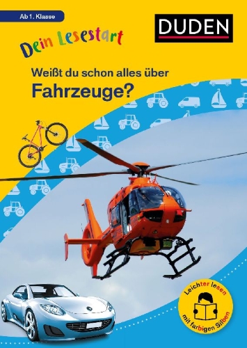 Buchcover und Innenansicht für das Buch: Dein Lesestart: Weißt du schon alles über Fahrzeuge? Ab 1. Klasse