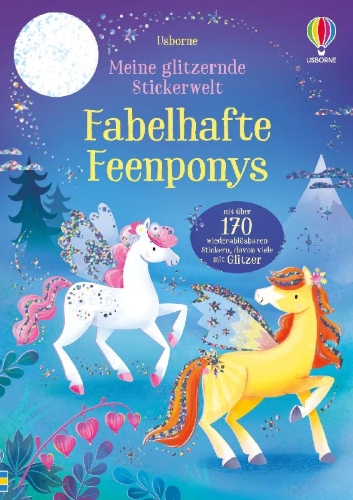 Buchcover und Innenansicht für das Buch: Meine glitzernde Stickerwelt: Fabelhafte Feenponys