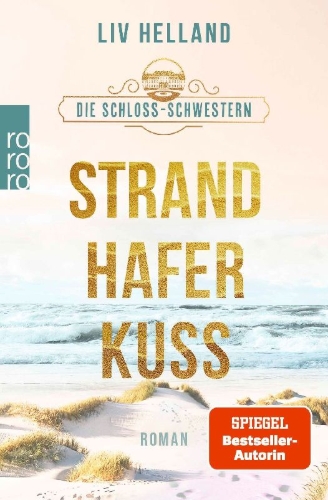 Buchcover und Innenansicht für das Buch: Die Schloss-Schwestern: Strandhaferkuss