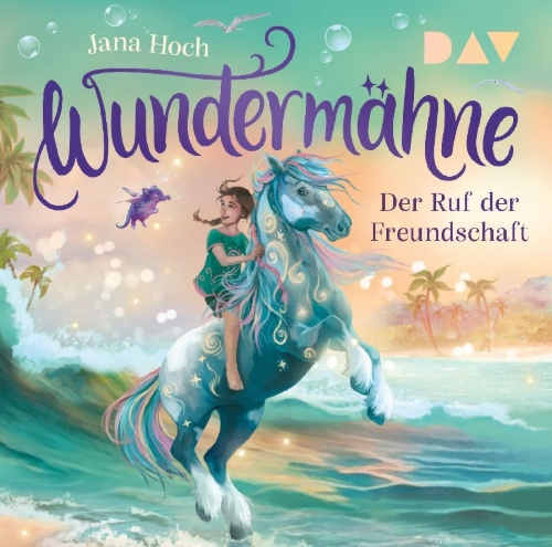 Buchcover und Innenansicht für das Buch: Wundermähne - Teil 3: Der Ruf der Freundschaft