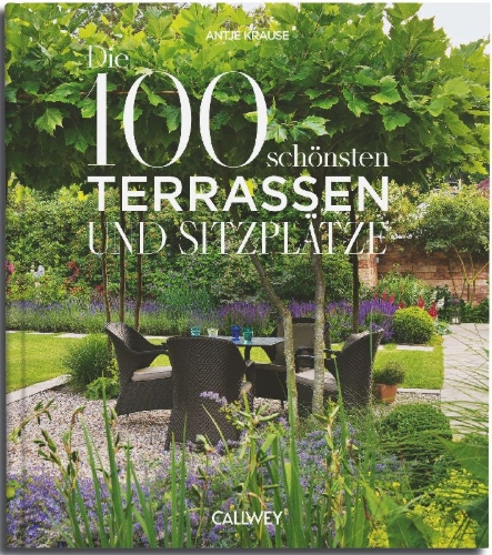 Buchcover und Innenansicht für das Buch: Die 100 schönsten Terrassen und Sitzplätze