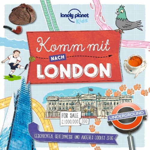 Buchcover und Innenansicht für das Buch: LONELY PLANET Kinderreiseführer Komm mit nach London