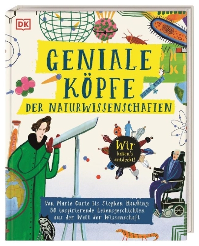 Buchcover und Innenansicht für das Buch: Geniale Köpfe der Naturwissenschaften