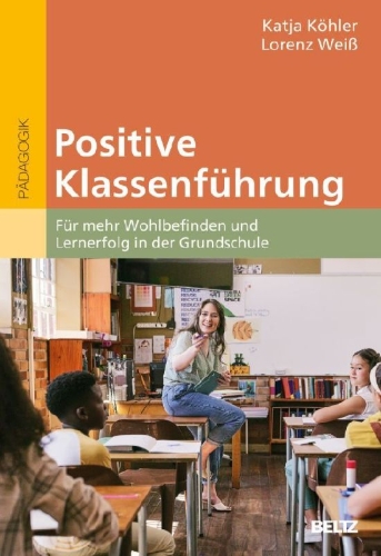 Buchcover und Innenansicht für das Buch: Positive Klassenführung