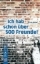 Buchcover und Innenansicht für das Buch: Ich hab schon über 500 Freunde!