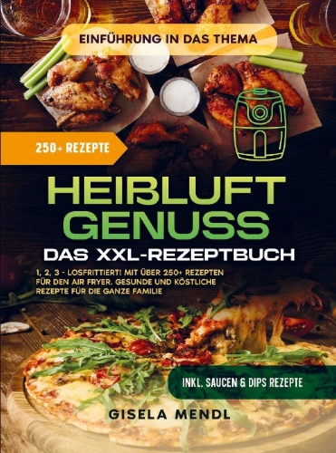 Buchcover und Innenansicht für das Buch: XXL Philips Heißluftfritteuse Rezeptbuch
