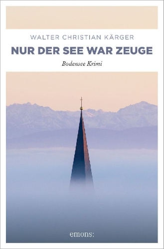 Buchcover und Innenansicht für das Buch: Nur der See war Zeuge