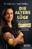Buchcover und Innenansicht für das Buch: Die Alterslüge