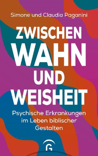 Buchcover und Innenansicht für das Buch: Zwischen Wahn und Weisheit