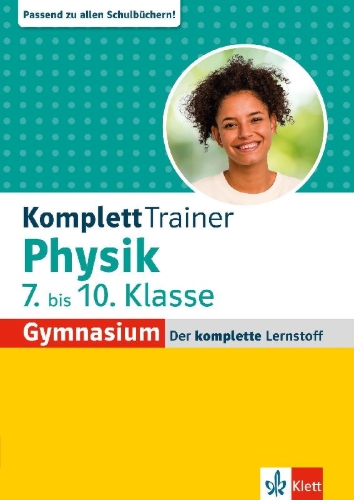 Buchcover und Innenansicht für das Buch: Klett KomplettTrainer Gymnasium Physik 7.-10. Klasse