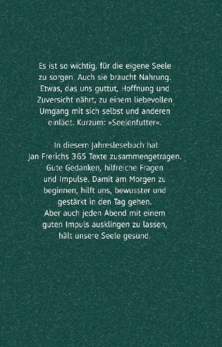 Buchcover und Innenansicht für das Buch: Seelenfutter - 365-mal das Leben spüren
