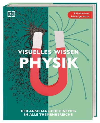 Buchcover und Innenansicht für das Buch: Visuelles Wissen. Physik