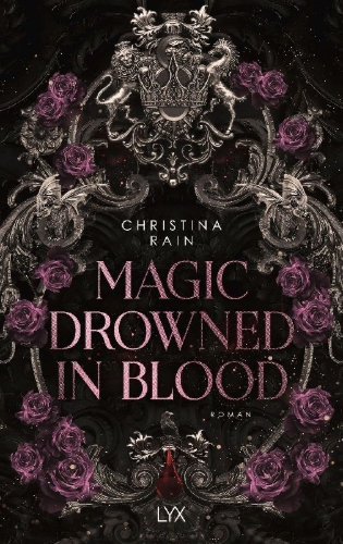 Buchcover und Innenansicht für das Buch: Magic Drowned in Blood