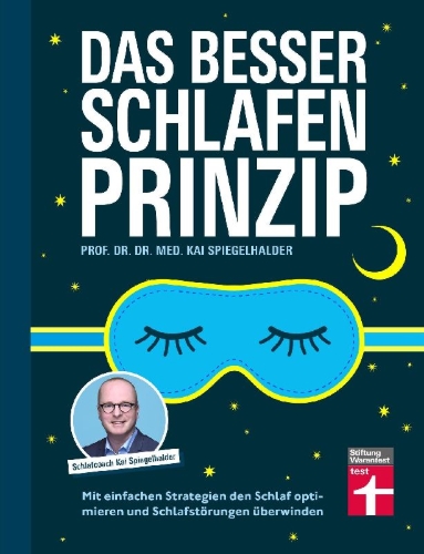 Buchcover und Innenansicht für das Buch: Das Besser-schlafen-Prinzip