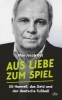 Buchcover und Innenansicht für das Buch: Aus Liebe zum Spiel